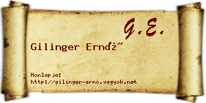 Gilinger Ernő névjegykártya